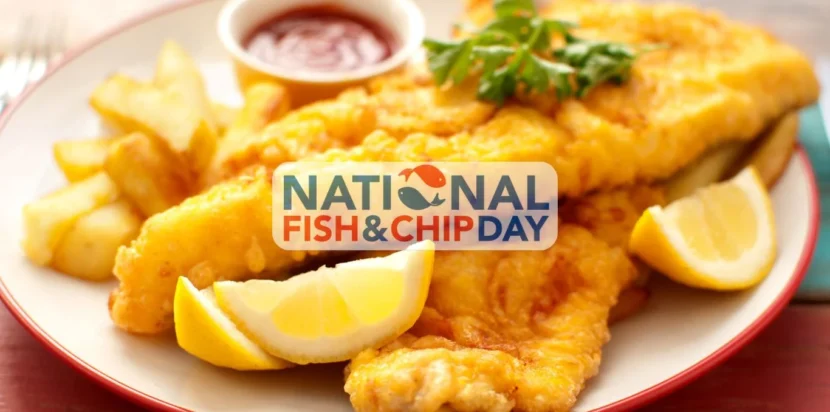 When is National Fish & Chip Day